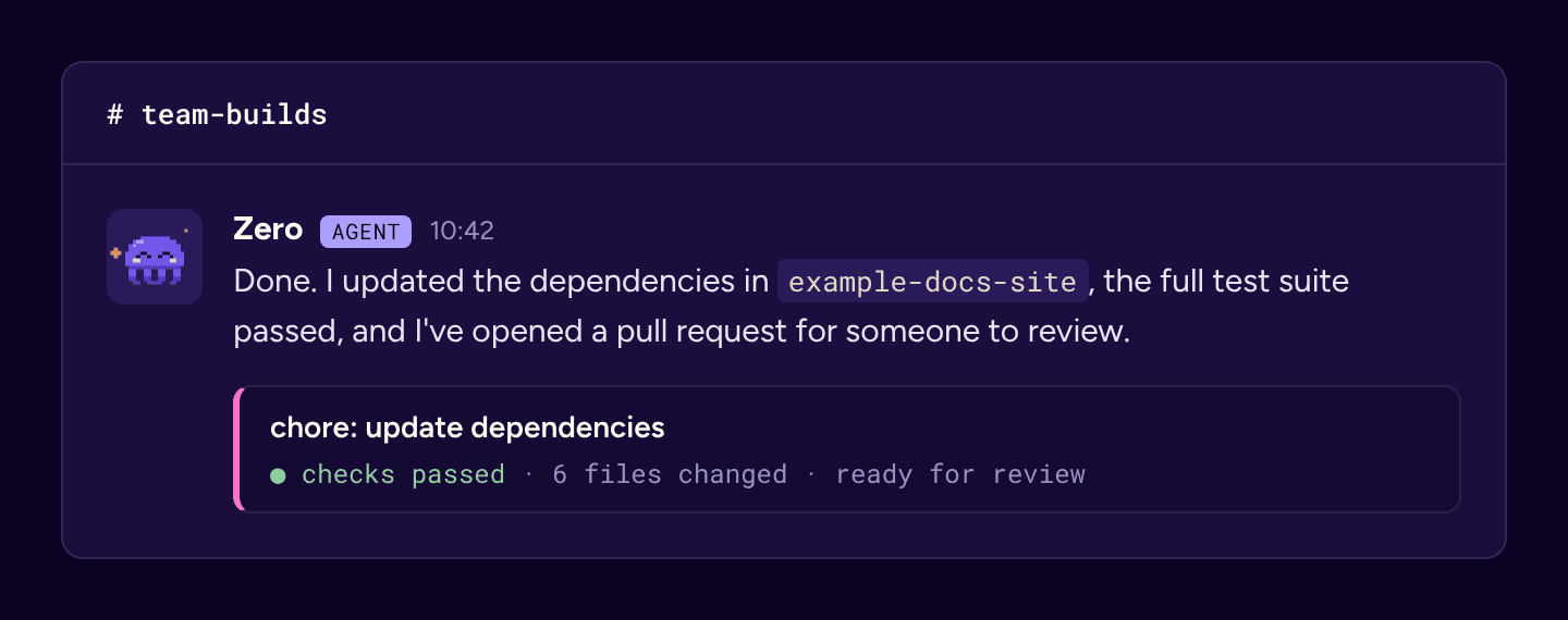 A chat message from a Zero agent saying a dependency update passed its tests and is ready for review.